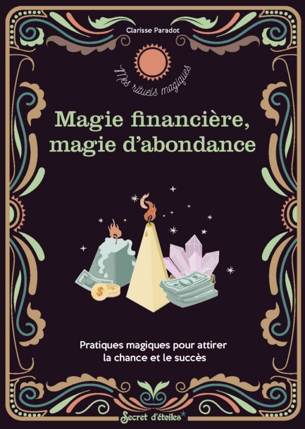 Rituels d’abondance et de magie financière