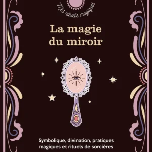 La magie du miroir